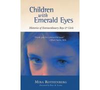Mira Rothenberg Children with Emerald Eyes (Poche)
