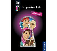 Mira Sol Karin Helmreich Ina Biber Die drei Das geheime Buch (Relié)