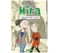 Sabine Lemire – Mon week-end à Paris – Bande dessinée jeunesse – Cartonné – Casterman