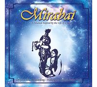 Mirabai: A Musical Inspired by The Life of A Saint/Various
