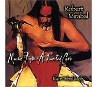 Mirabal, Robert - Music from a Painted Cave