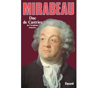 Mirabeau: Ou l'échec du destin