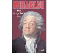 Mirabeau - Ou l'échec du destin - René de La Croix Castries - Fayard - Livre