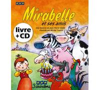 Mirabelle et ses amis Livre avec un CD audio - Jean-Pierre Idatte - 3 Chardons Les - Livre CD - Album jeunesse dès 3 ans CD