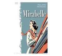Mirabelle - Philippe Moncho - La Trace Eds - broché - Roman