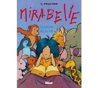 Mirabelle - Tome 02 Christian Peultier (Auteur)