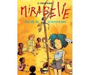 Mirabelle - Tome 03 Christian Peultier (Auteur)
