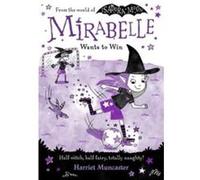 Mirabelle Wants to Win - Harriet Muncaster - Oxford University Press - Livre en Anglais - Paperback Harriet MuncasterHarriet Muncaster (Auteur)