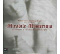 Mirabile Mysterium: Christmas Music throughout the ages NEUF