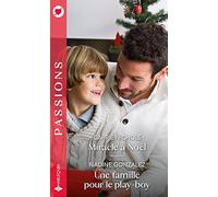 Miracle à Noël - Une famille pour le play-boy