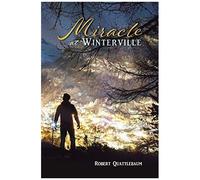 Miracle At Winterville