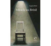 Miracle au Brésil - Augusto Boal - Chandeigne Et Lima - broché - Roman