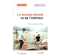 MIRACLE CHINOIS VU DE L'INTERIEUR