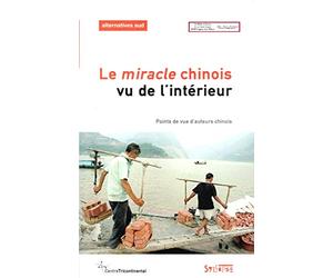 MIRACLE CHINOIS VU DE L'INTERIEUR