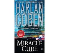 Miracle Cure Coben, Harlan (Auteur)