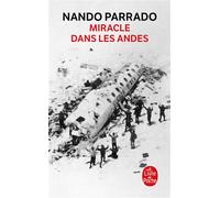 Miracle dans les Andes - Nando Parrado - Lgf - Poche - Guide