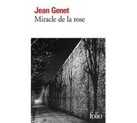 Miracle de la rose - Jean Genet - Gallimard - Poche - Livre
