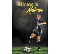 Miracle In Malawi