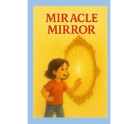 Miracle Mirror
