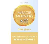 Miracle Morning spécial famille
