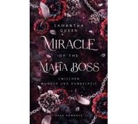Miracle of the Mafia Boss: Zwischen Wunder und Dunkelheit