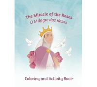 Miracle of the Roses Coloring Book