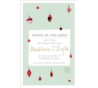 Miracle on 10th Street: And Other Christmas Writings