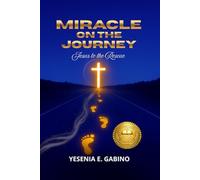 Miracle on the Journey: Jesus to the Rescue