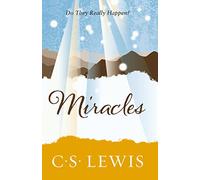 Miracles: a Preliminary Study (C. Lewis Signature Classic)