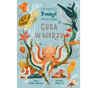 Miracles dans la mer. Histoires 5 minutes avant le coucher