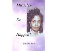 Miracles Do Happen Retha Boyd (Auteur)