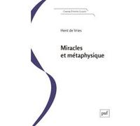 Miracles et métaphysique Hent de Vries (Auteur)