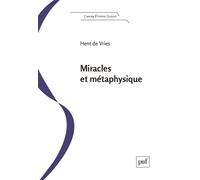 Miracles et métaphysique - Hent de Vries - Puf - broché - Essai