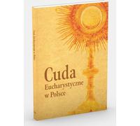 Miracles eucharistiques en Pologne