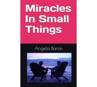 Miracles In Small Things