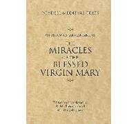 Miracles Of The Blessed Virgin Mary