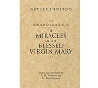 Miracles of the Blessed Virgin Mary by Rodney M Thomson Inconnu (Auteur)