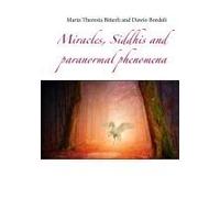 Miracles, Siddhis And Paranormal Phenomena