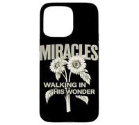 Miracles Walking in His Wonder Christian Citation Worship Coque pour iPhone 15 Pro Max