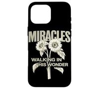 Miracles Walking in His Wonder Christian Citation Worship Coque pour iPhone 16 Pro Max