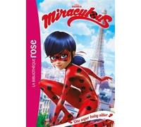 Miraculous 01 - Une super baby-sitter Zagtoon (Auteur), Method Animation (Auteur)