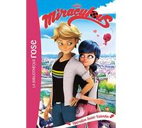 Miraculous 05 - Opération Saint-Valentin