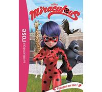 Miraculous 10 - Panique au zoo !