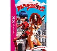 Miraculous 13 - Une nouvelle héroïne