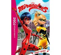 Miraculous 16 - Super-guêpe