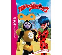 Miraculous – Tome 19 : Le secret de Maître Fu