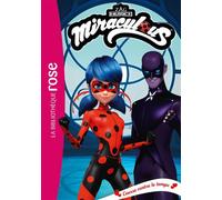 Miraculous 46 - Course contre le temps - Collectif - Bb Rose Verte - Poche - Roman cadet