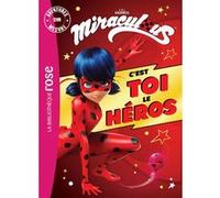 Miraculous - C'est toi le héros XXL Zagtoon (Auteur)