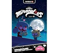Miraculous Chibi – Tome 4 : Affrontements et autres douces surprises – Papercutz