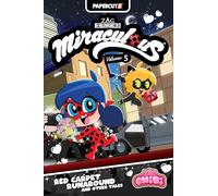 Miraculous Chibi Vol. 5 – Red Carpet Runaround et autres histoires – Papercutz